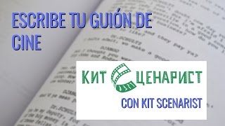 Escribe tu guión de cine con KIT Scenarist [upl. by Barbette]