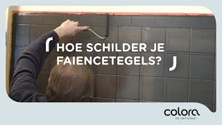 Hoe schilder je faience of muurtegels  Verftips van de colora coach [upl. by Yelhsa893]