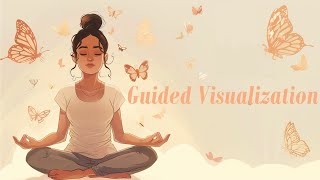 Guided Visualization Meditation [upl. by Zakarias]