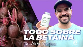 TODO SOBRE LA BETAÍNA por ALEX YANEZ [upl. by Namqul924]