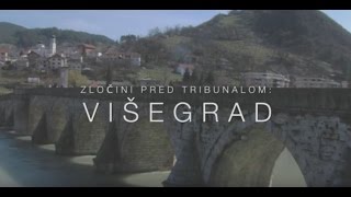 Zločini pred Tribunalom Višegrad [upl. by Acnairb]