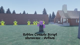 Roblox Script Showcase  Oofnos [upl. by Dorin23]