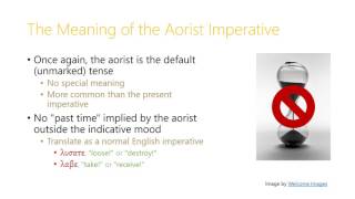 103 Aorist Infinitives and Imperatives [upl. by Arramat]