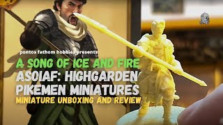 ASOIAF Highgarden Pikemen Miniature Review [upl. by Binnie780]