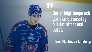 Matchens profil Emil Martinsen Lilleberg inför IK Oskarshamn – Luleå HF quotDet är högt tempoquot [upl. by Just]