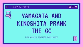 🥀 Haikyuu Texts  Yamagata and Kinoshita Prank the GC  BIRTHDAY SPECIAL✨ [upl. by Mears]