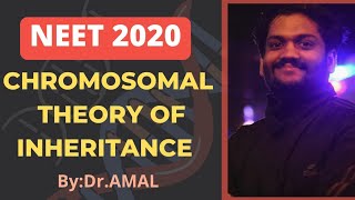 CHROMOSOMAL THEORY OF INHERITANCE🔥🔥 Dr amal cheemadan🔥 [upl. by Alvy150]