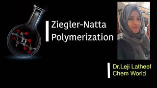 L49 ZIEGLERNATTA POLYMERIZATION [upl. by Nnayrb]