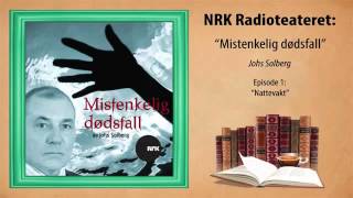 ► Johs Solberg  Mistenkelig dødsfall  Episode 1  Nattevakt [upl. by Dnomse]