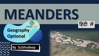 Meanders  Oxbow lakes  Geography Optional [upl. by Tiduj]