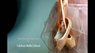 Reverence  Ballet Music  Free Download  LilyKate Ballet School  Classical Dance  Ballerina [upl. by Ihsir885]