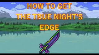 Terraria how to make the True Nights Edge [upl. by Che747]