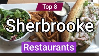 Best Restaurants in Sherbrooke Quebec  Canada  English [upl. by Idnyc]