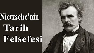 Nietzschenin Tarih Felsefesi [upl. by Valtin866]