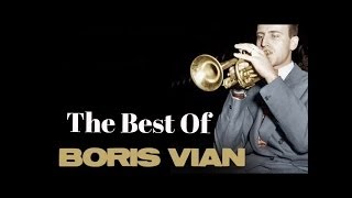 Boris Vian  The best Of [upl. by Marlyn]