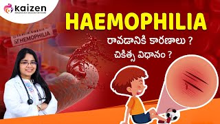 Hemophilia Symptoms and causes  హీమోఫిలియా  DrByreddy PoojithaKaizen Hematology Oncology [upl. by Aicinet860]