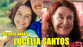 POR ONDE ANDA a ATRIZ LUCÉLIA SANTOS  A Isaura de Escrava Isaura [upl. by Trotta]