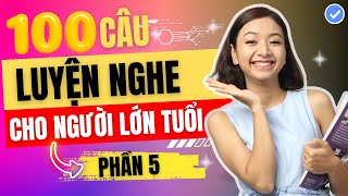 Luyện nghe tiếng Anh THỤ ĐỘNG cho người lớn tuổi phần 5 [upl. by Yborian928]