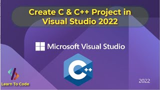 How To Create C And C Project In Visual Studio 2022  Microsoft Visual Studio 2022  IAmUmair [upl. by Magill172]