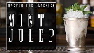 Master The Classics Mint Julep [upl. by Armat686]