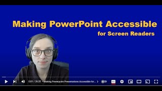 Making MS PowerPoint Accessible for Screen Readers from CeKTER [upl. by Ennalorac]