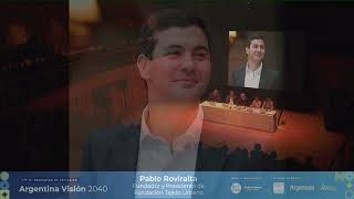 Argentina Visión 2040  Pablo Roviralta [upl. by Annola]