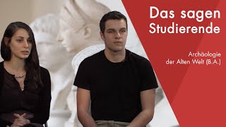 quotDas sagen die Studierendenquot  Archäologie der Alten Welt BA studieren [upl. by Annaik]