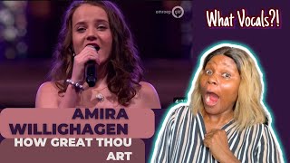 First Time Reacting To Amira Willighagen How Great Thou Art Reaction [upl. by Dub]