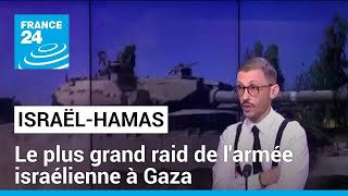 Nouvelle incursion de Tsahal à Gaza  il sagirait du plus grand raid de larmée israélienne [upl. by Wartow]