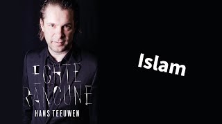 Hans Teeuwen  Echte Rancune  Islam [upl. by Ailliw]