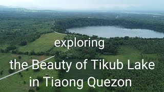 the Beauty of Tikub Lake in Tiaong Quezon [upl. by Tesler]