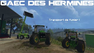 Farming Simulator 15  Gaec des Hermines  RP  Episode 9 [upl. by Cioffred]