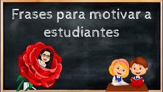 Frases para motivar a estudiantes [upl. by Neerual471]