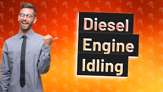 Is it bad to let a diesel engine idle [upl. by Natsirk]