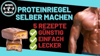 Proteinriegel selber machen Die 5 besten Proteinriegel [upl. by Esenej]