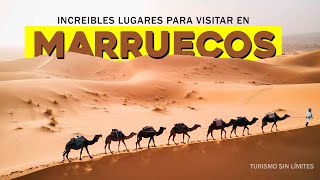 MARRUECOS Un DOCUMENTAL De ENSUEÑO  El Gran Viaje MARROQUI [upl. by Wieren]