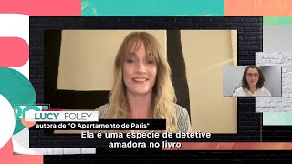 Entrevista com Lucy Foley autora de “O Apartamento de Paris”  Popverso CNN [upl. by Otrevlig779]