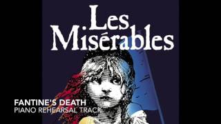 Fantines Death  Les Misérables  Piano AccompanimentRehearsal Track [upl. by Adiv884]