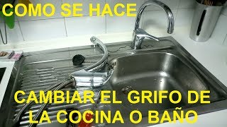 Como se hace  Cambiar grifo de la cocina o baño  Fontanería Muy Fácil 053 [upl. by Nonna]