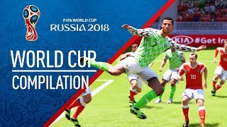 FIFA 18  WORLD CUP Goal Compilation 03 [upl. by Relyat]