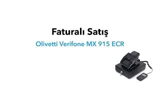 Olivetti Verifone MX 915 ECR  Faturalı Satış [upl. by Lussi]