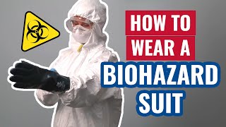 How to Wear a Biohazard Suit [upl. by Greeson]