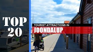 TOP 20 JOONDALUP WA Attractions Things to Do amp See [upl. by Abeh]