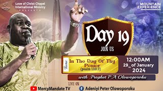 21 DAY FASTING AND PRAYER THEME IN THE DAYS OF THY POWER NIGHT 19 WITH PROPHET PA OLOWOPOROKU [upl. by Oivaf639]