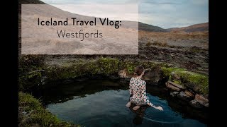 Iceland Travel Vlog Westfjords [upl. by Dukie196]