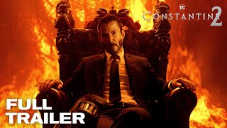 CONSTANTINE 2 – Full Trailer 2024 Keanu Reeves Movie  Warner Bros [upl. by Eide]