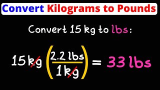 Convert Kg to Lbs  Kilograms to Pounds  Dimensional Analysis  Eat Pi [upl. by Allisirp]