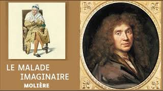 Le Malade Imaginaire de Molière version audio [upl. by Isoais]