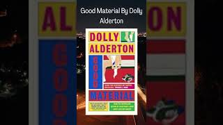 Great Reads Good Material By Dolly Aldertonshorts [upl. by Deborah]