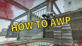 CSGO  How To AWP [upl. by Orabla]